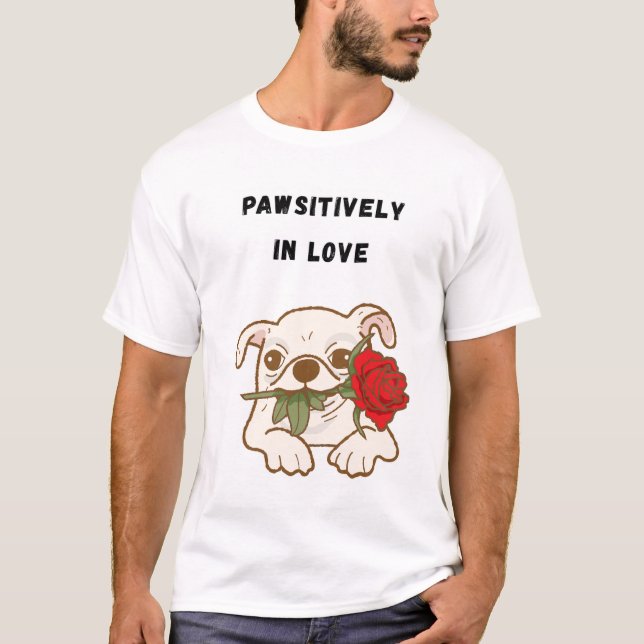 Camiseta Pawsitivamente apaixonado por Cachorro Engraçado (Frente)