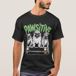 Camiseta Pawsitive Pugs