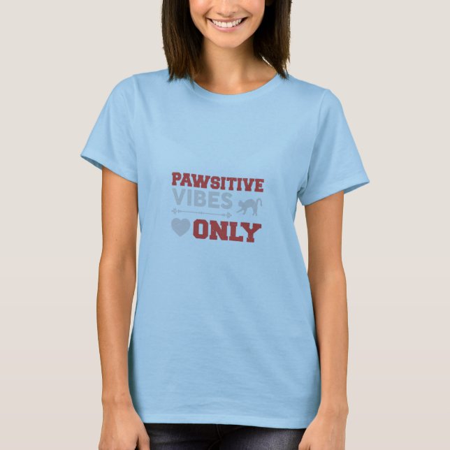 Camiseta Pawsitive Vibes Apenas (Frente)