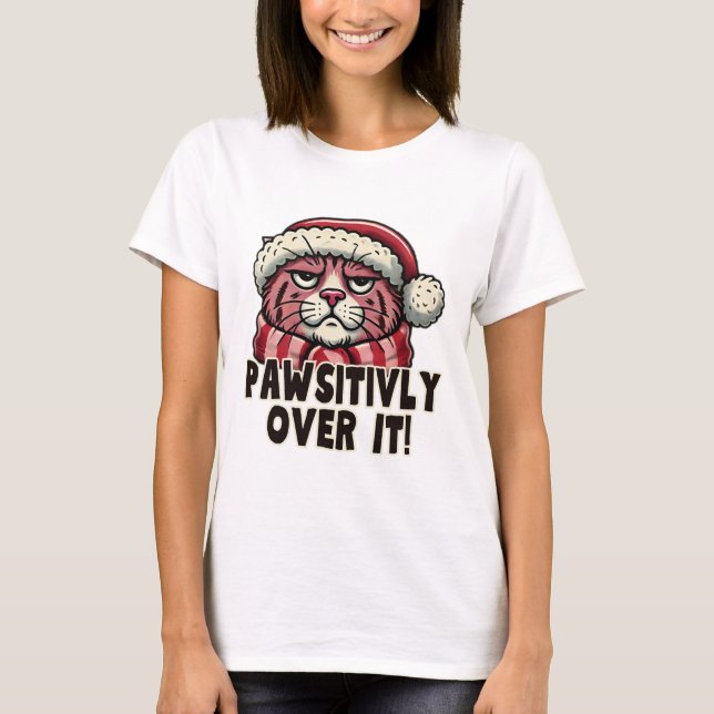 Camiseta Pawsitively Over It Funny Grumpy Pink Cat Christma (Frente)