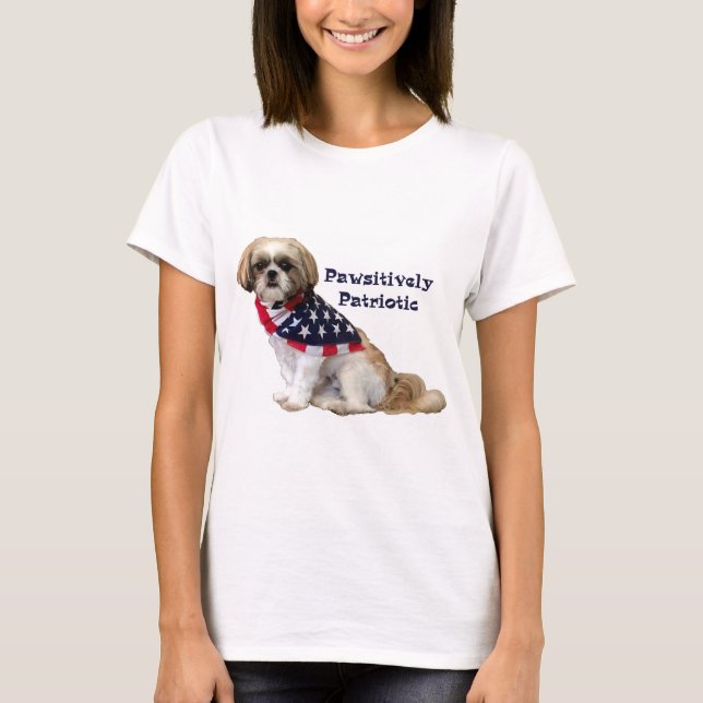 Camiseta Pawsitively Shih patriótico Tzu Lhasa Apso (Frente)
