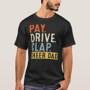 Camiseta Pay Drive Clap Cheer Dad Cheerleading Father Day