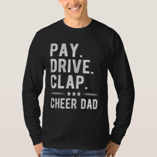 Camiseta Pay Drive Clap Cheerhead Pai Cheerhead Padre Cheer