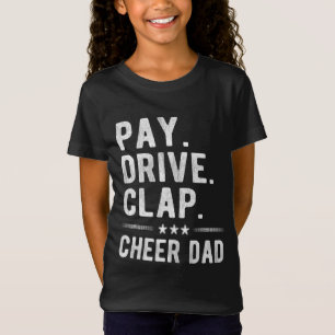 Camiseta Pay Drive Clap Cheerhead Pai Cheerhead Padre Cheer