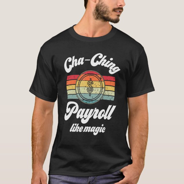 Camiseta Payroll Specialist Clerk Payroll Week Appreciation (Frente)