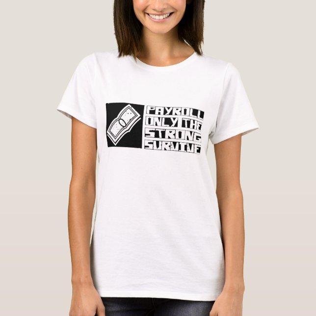 Camiseta Payroll Survive (Frente)