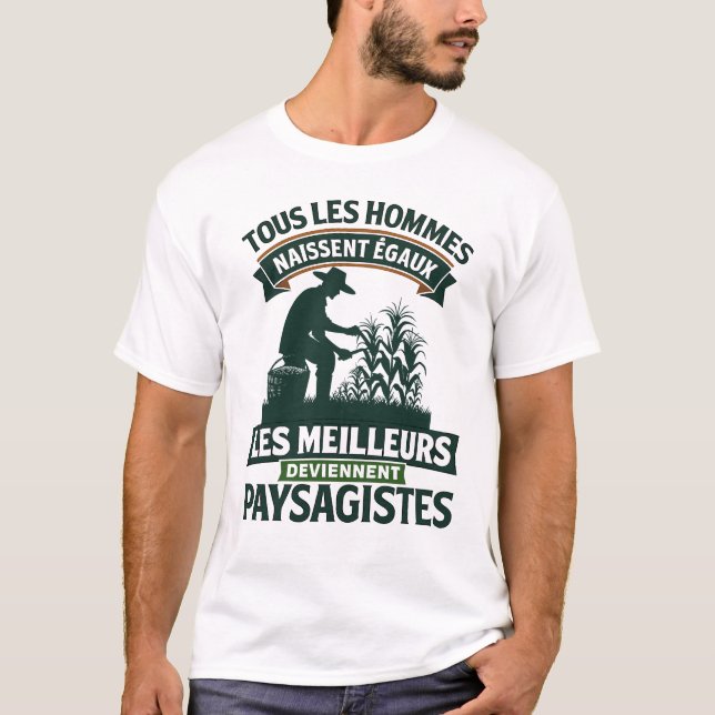 Camiseta Paysagistes Les Meilleurs Deviennent Paysagiste Ja (Frente)