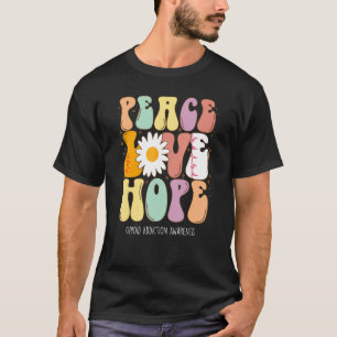 Camiseta Paz Ame Esperança Consciência do Vício Opióide