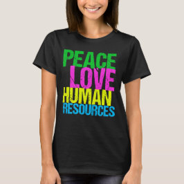 Camiseta Paz Ame Recursos Humanos Mulheres