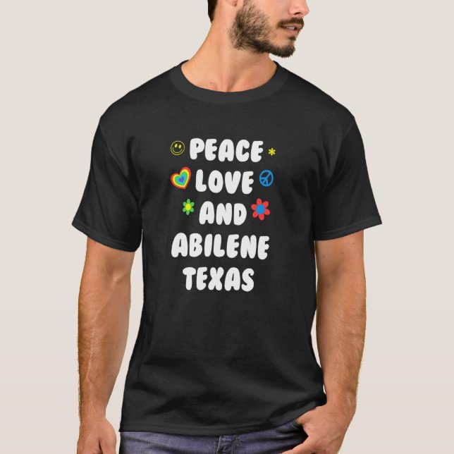 Camiseta Paz Amor Abilene Texas Patriótico Tx Patriotismo A (Frente)