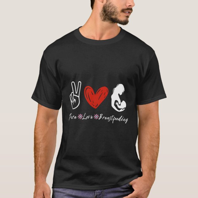 Camiseta Paz Amor Aleitamento Sensibilização Lactação (Frente)