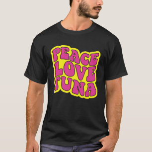 Camiseta Paz Amor Atum Atum Pesca