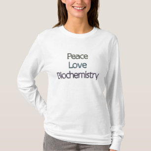 Camiseta Paz, amor, camisola da bioquímica
