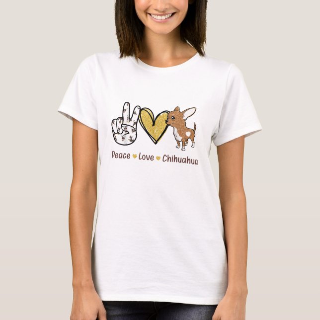 Camiseta Paz Amor Cão Chihuahua (Frente)