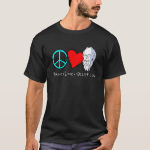 Camiseta Paz Amor Ceticismo dizer para céticos e filósofos