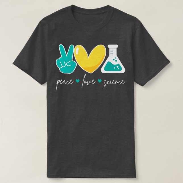Camiseta Paz Amor Ciência Engraçada Química Biologia Física (Frente do Design)