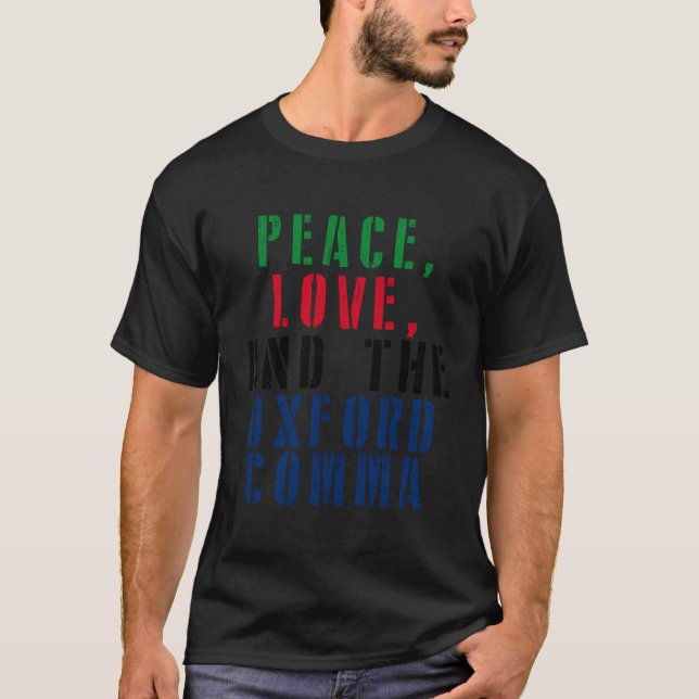 Camiseta Paz Amor E A Gramática Oxford Comma English (Frente)