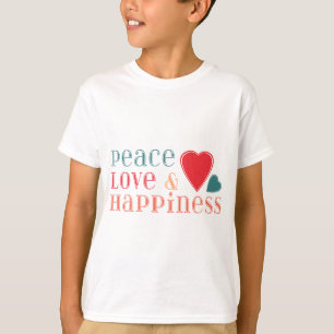 Camiseta Paz, Amor e Felicidade Dizendo
