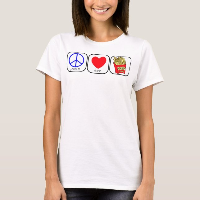 Camiseta Paz, Amor e Fritas (Frente)
