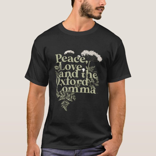 Camiseta Paz Amor E Oxford Comma English Grammar Hu (Frente)