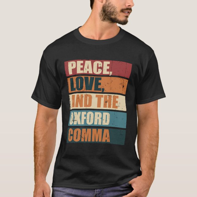 Camiseta Paz Amor E Oxford Comma English Grammar Hu (Frente)