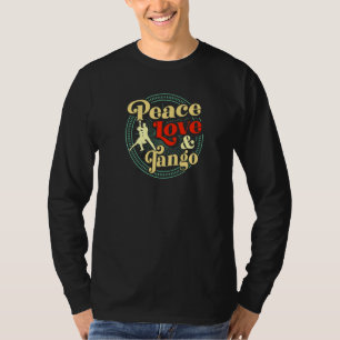 Camiseta Paz, Amor E Professor De Dançar Tango, Estilo Retr