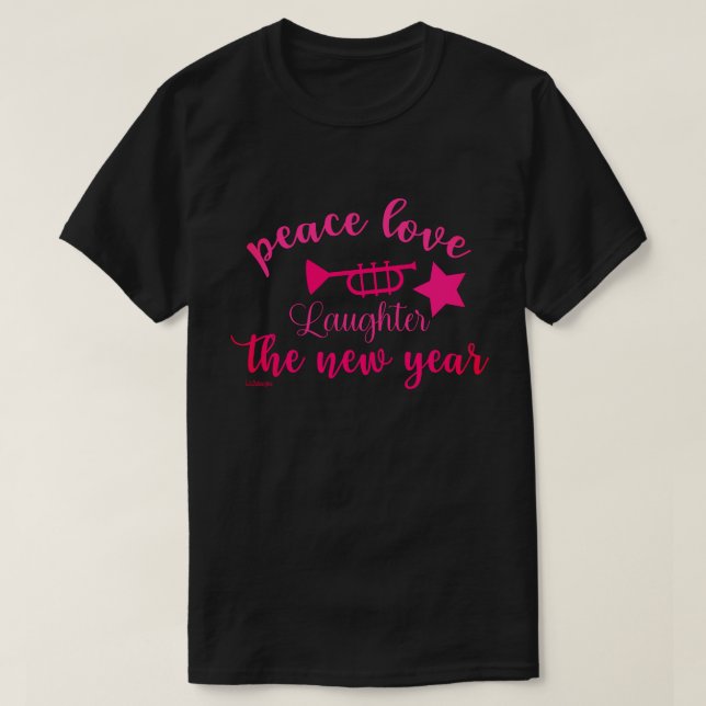 CAMISETA PAZ AMOR E RIR NO NOVO ANO (Frente do Design)