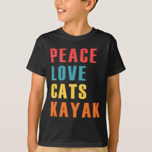 Camiseta Paz Amor Gatos Caiaque Divertido Caiaque Remo Gato