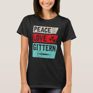 Camiseta Paz Amor Gittern Instrumento Musical Gittern Tocar