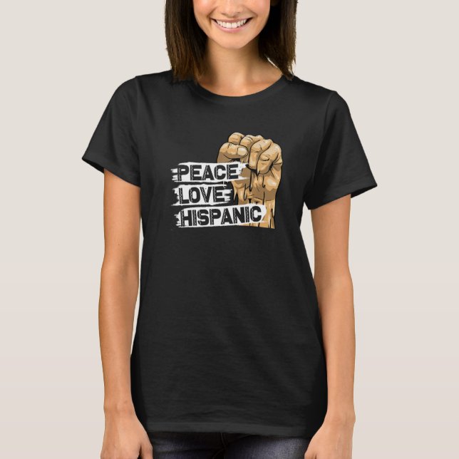 Camiseta Paz Amor Herança Hispânica Mês Herança das Mulhere (Frente)