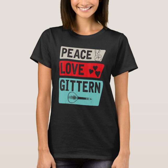 Camiseta Paz Amor Instrumento Musical Gittern Toque Gittern (Frente)