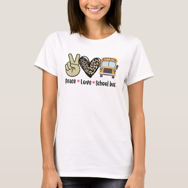 Camiseta Paz, Amor, Ônibus Escolar (Frente)