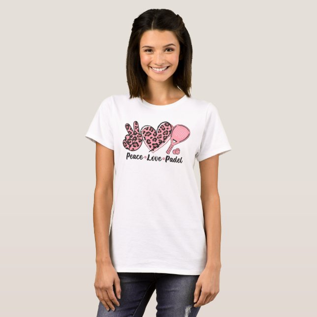 Camiseta Paz Amor Padel Mãe Eu Adoro Padel Tênis Women (Frente Completa)