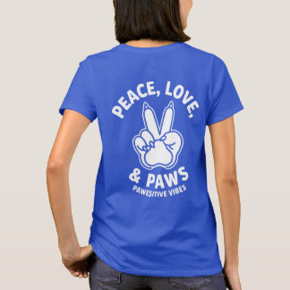 Camiseta Paz Amor & Patas Vibrações Pawesitivas Amante de C