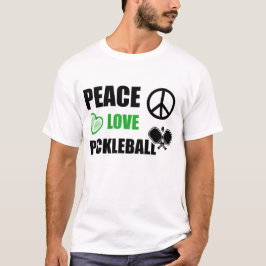 Camiseta Paz Amor Pickleball, Ditos Engraçados de Picklebal