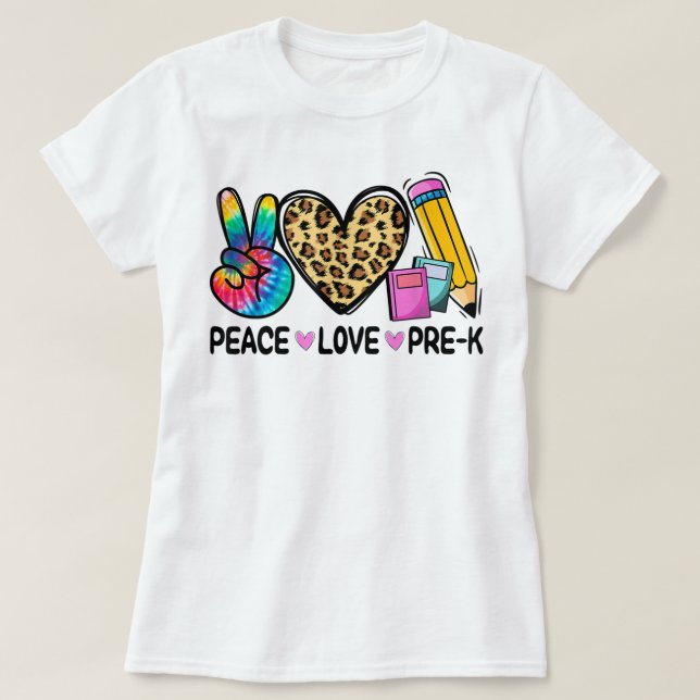 Camiseta Paz Amor Pré-K Leopard Tie Dye De Volta À Escola (Frente do Design)