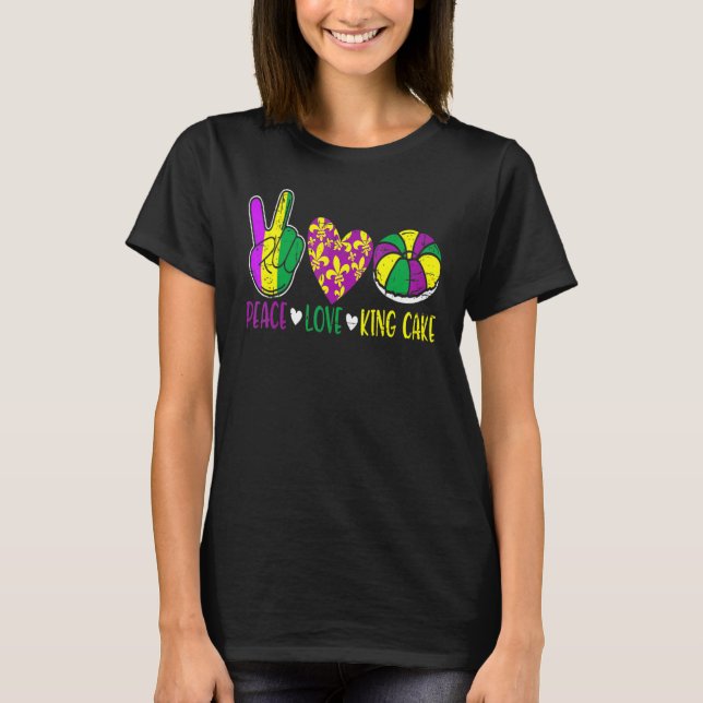 Camiseta Paz Amor Rei Bolo Funny Mardi Gras Festival Par (Frente)