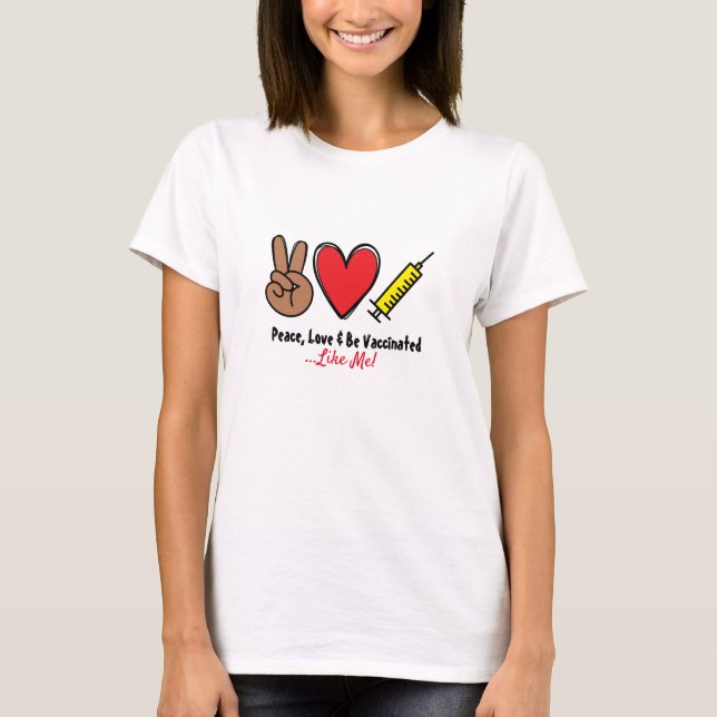 Camiseta Paz Amor & Seja Vacinado (Frente)