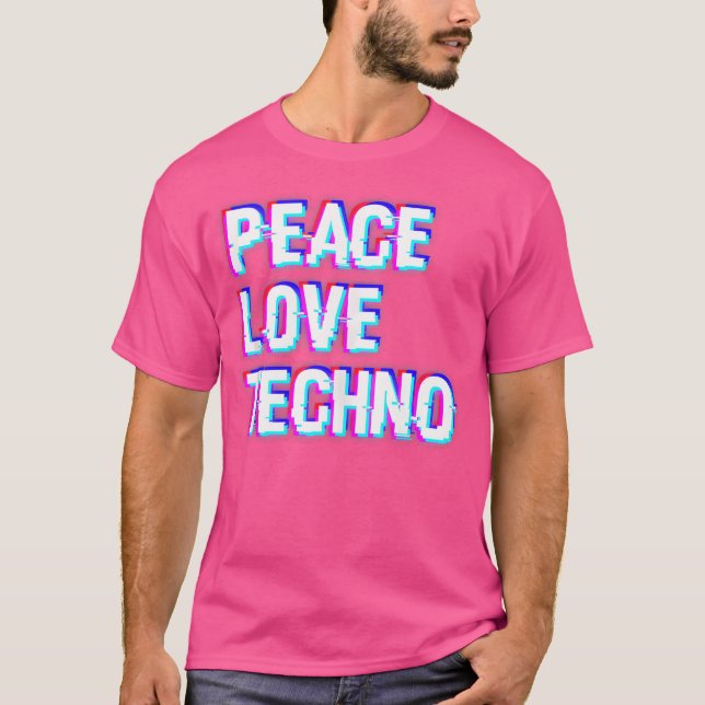 Camiseta Paz Amor Techno Música Edm Techno (Frente)