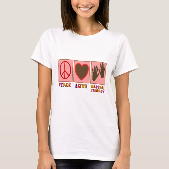 Camiseta Paz, amor, terapia da massagem (Frente)