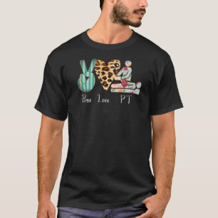 Camiseta Paz Amor Terapia Pt Terapêutica Física Médico W