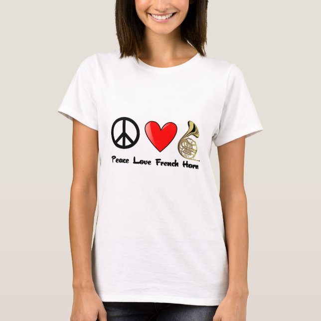 Camiseta Paz, amor, trompa francesa (Frente)
