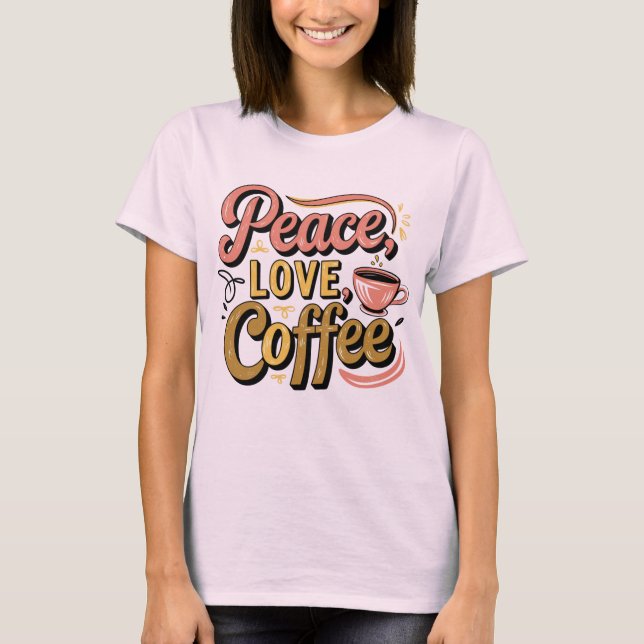 Camiseta Paz de vintage ama café (Frente)