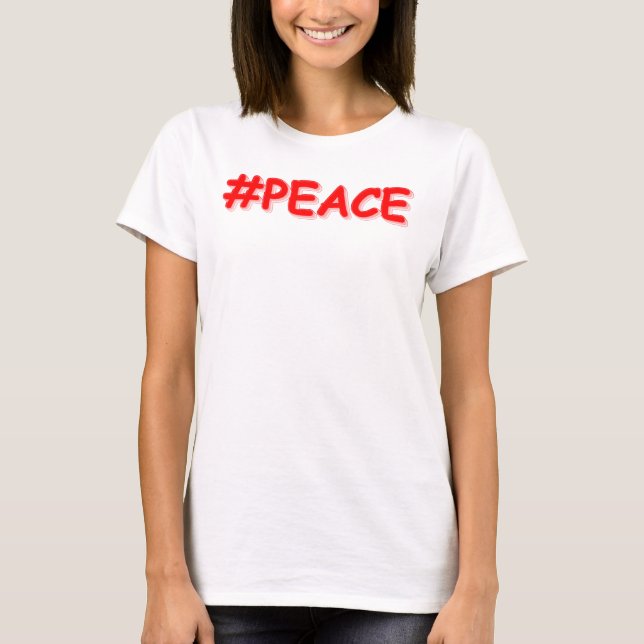 Camiseta "#PAZ" Design. Comprar Agora (Frente)