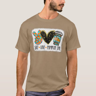 Camiseta Paz e Amor e Pumpkin Spice Feliz Queda Aurora