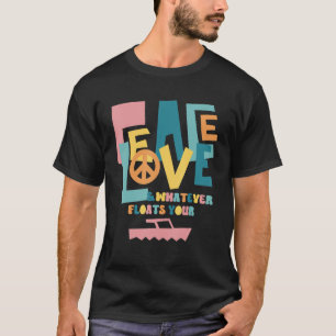 Camiseta Paz e o que quer que flutue no seu barco 1