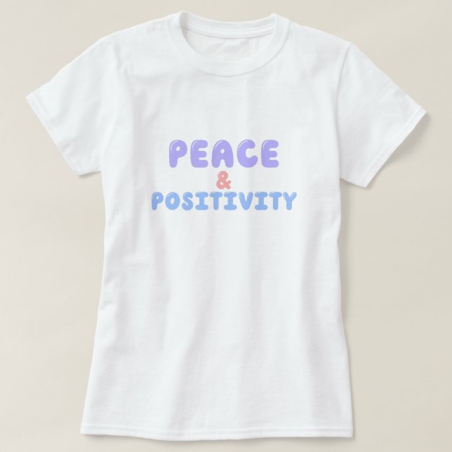 Camiseta Paz e positividade (Frente do Design)