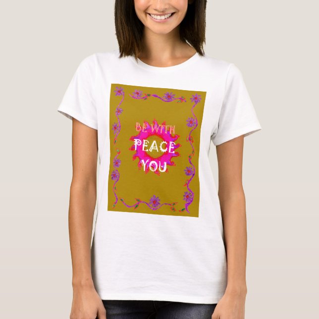 Camiseta Paz Inspiradora Esteja Com Sua Arte Design vetoria (Frente)