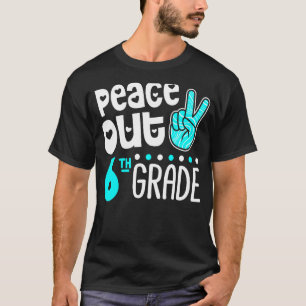 Camiseta Paz No Sexto Ano Do Formando Escolar No Último Dia