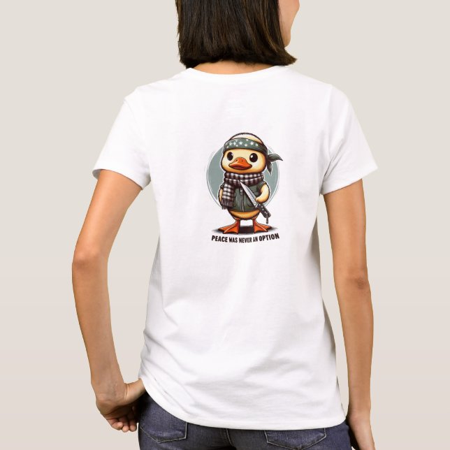 Camiseta Paz Nunca Foi Um Pato Calmo De Opção (Verso)